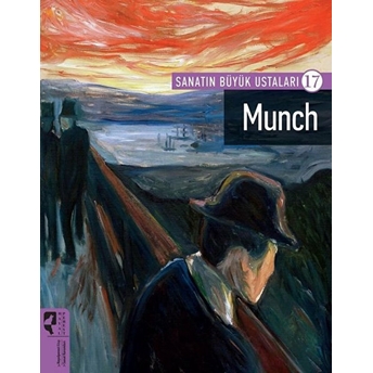 Sanatın Büyük Ustaları 17 Munch Firdevs Candil Erdoğan