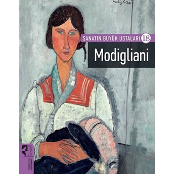 Sanatın Büyük Ustaları 18 Modıglıanı Firdevs Candil Erdoğan
