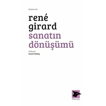 Sanatın Dönüşümü Rene Girard