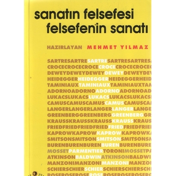 Sanatın Felsefesi Ve Felsefenin Sanatı Mehmet Yılmaz