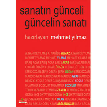 Sanatın Günceli Güncelin Sanatı Mehmet Yılmaz