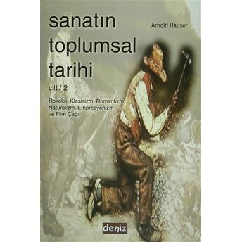 Sanatın Toplumsal Tarihi Cilt 2 Arnold Hauser