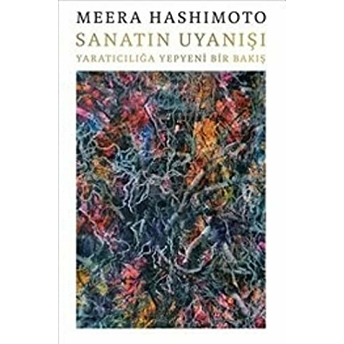 Sanatın Uyanışı Meera Hashimoto