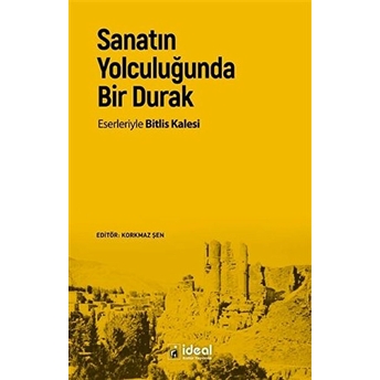 Sanatın Yolculuğunda Bir Durak - Korkmaz Şen