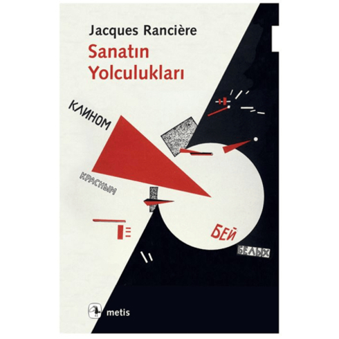 Sanatın Yolculukları Jacques Rancière