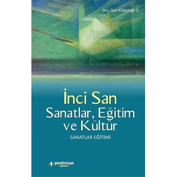 Sanatlar, Eğitim Ve Kültür Inci San