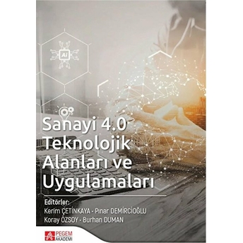 Sanayi 4.0 Teknolojik Alanları Ve Uygulamaları - Senai Yalçınkaya