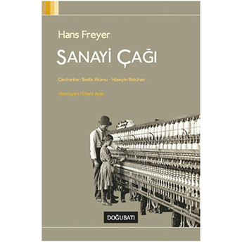 Sanayi Çağı Hans Freyer