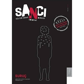 Sancı Kültür Sanat Edebiyat Dergisi Sayı: 4 Ağustos - Eylül 2015 Kolektif