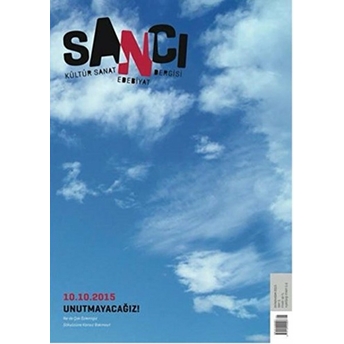 Sancı Kültür Sanat Edebiyat Dergisi Sayı : 5 Ekim-Kasım 2015