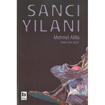 Sancı Yılanı Mehmet Atilla