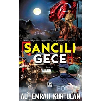 Sancılı Gece Ali Emrah Kurtulan