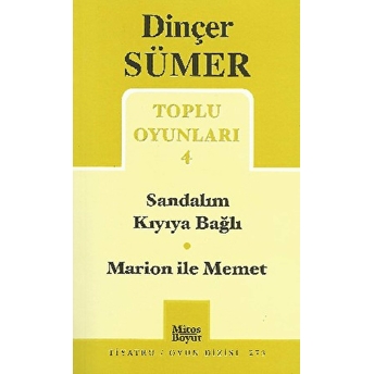 Sandalım Kıyıya Bağlı / Marion Ile Memet Toplu Oyunları 4 Dinçer Sümer