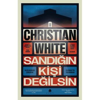 Sandığın Kişi Değilsin Christian White