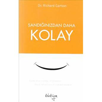 Sandığınızdan Daha Kolay Cep Boy Richard Carlson