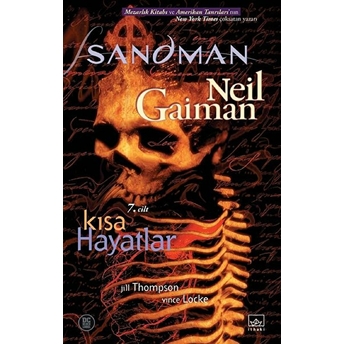 Sandman 7 - Kısa Hayatlar Neil Gaiman