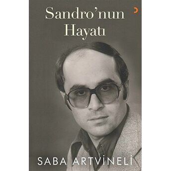 Sandro’nun Hayatı Saba Artvineli