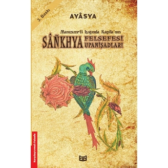 Sankhya Felsefesi Ve Upanişadları (1. Kitap) Ayasya