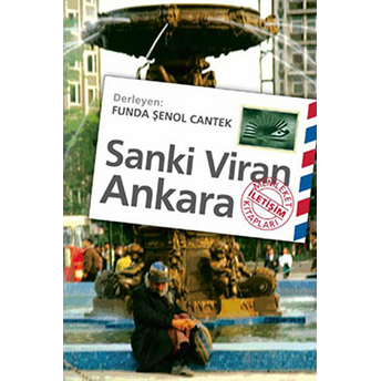 Sanki Viran Ankara Funda Şenol Cantek