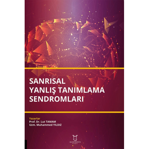 Sanrısal Yanlış Tanımlama Sendromları Lut Tamam