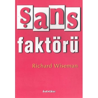 Şans Faktörü Richard Wiseman