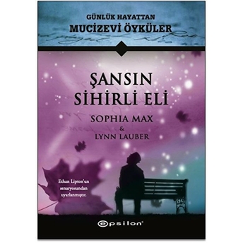 Şansın Sihirli Eli - Sophia Max - Lynn Lauber