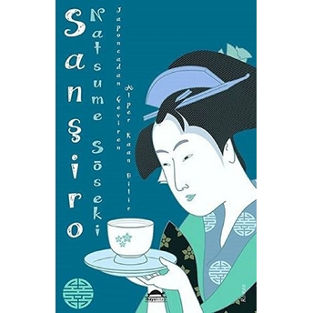 Sanşiro Natsume Soseki