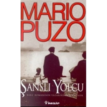 Şanslı Yolcu Mario Puzo