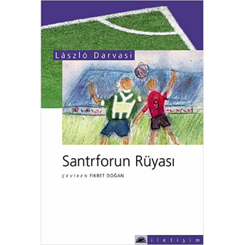 Santrforun Rüyası Laszlo Darvasi