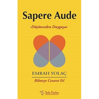 Sapere Aude Emrah Yolaç