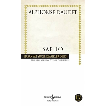 Sapho - Hasan Ali Yücel Klasikleri Alphonse Daudet