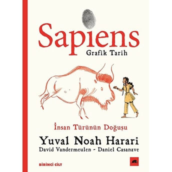 Sapiens: Grafik Tarih Birinci Cilt Yuval Noah Harari