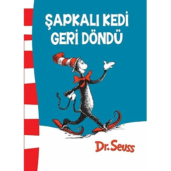 Şapkalı Kedi Geri Döndü Dr. Seuss