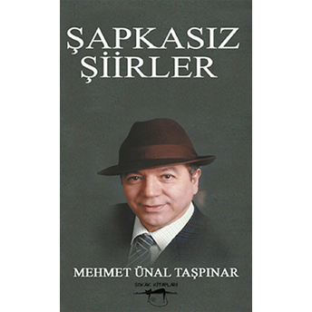 Şapkasız Şiirler Mehmet Ünal Taşpınar