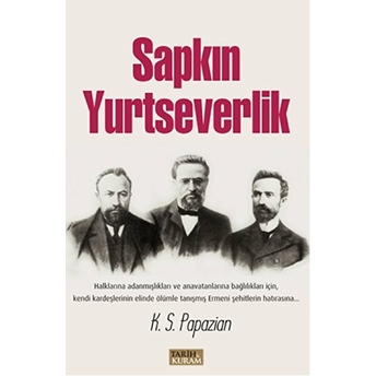 Sapkın Yurtseverlik K. S. Papazian