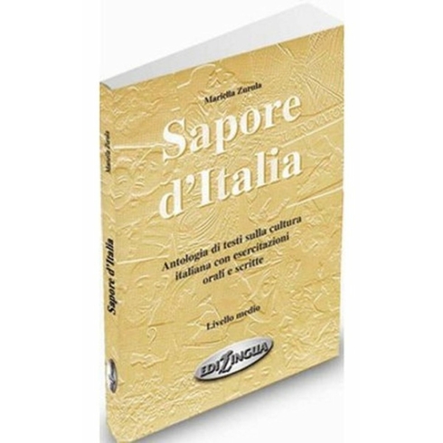 Sapore D’italia (Italyanca Orta Seviye Konuşma Ve Yazma) - Mariella Zurula