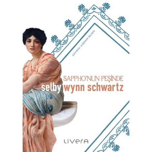 Sappho’nun Peşinde Selby Wynn Schwartz