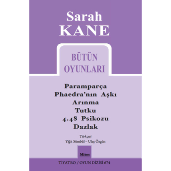 Sarah Kane Bütün Oyunları Sarah Kane