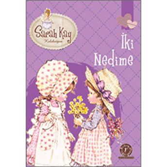 Sarah Kay Koleksiyonu : Iki Nedime-Modesty T. Streetlittle