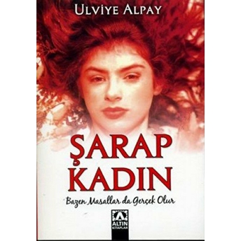 Şarap Kadın Ulviye Alpay