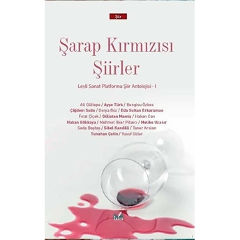 Şarap Kırmızısı Şiirler