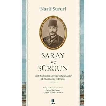 Saray Ve Sürgün Nazif Sururi