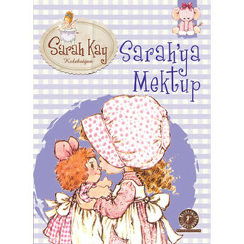 Sara'ya Mektup - Saray Kay Koleksiyon Sarah Kay