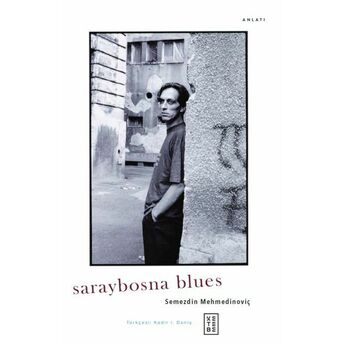 Saraybosna Blues Semezdin Mehmedinoviç