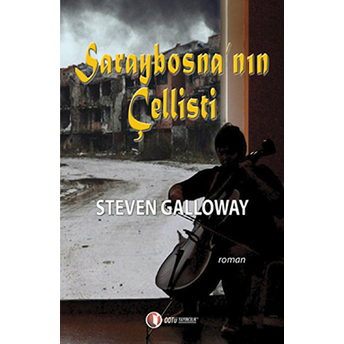 Saraybosna’nın Çellisti Steven Galloway