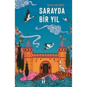 Sarayda Bir Yıl Rana Demiriz