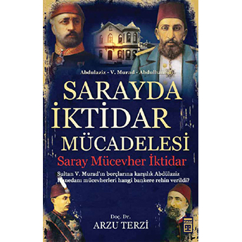 Sarayda Iktidar Mücadelesi Saray, Mücevher, Iktidar Arzu Terzi