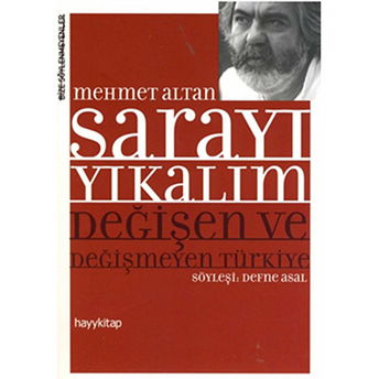 Sarayı Yıkalım Mehmet Altan