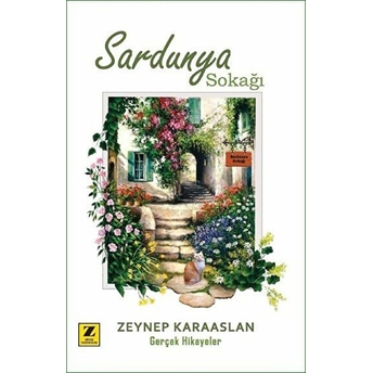 Sardunya Sokağı Zeynep Karaaslan