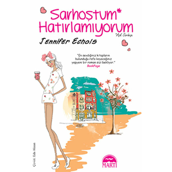 Sarhoştum Hatırlamıyorum Jennifer Echols